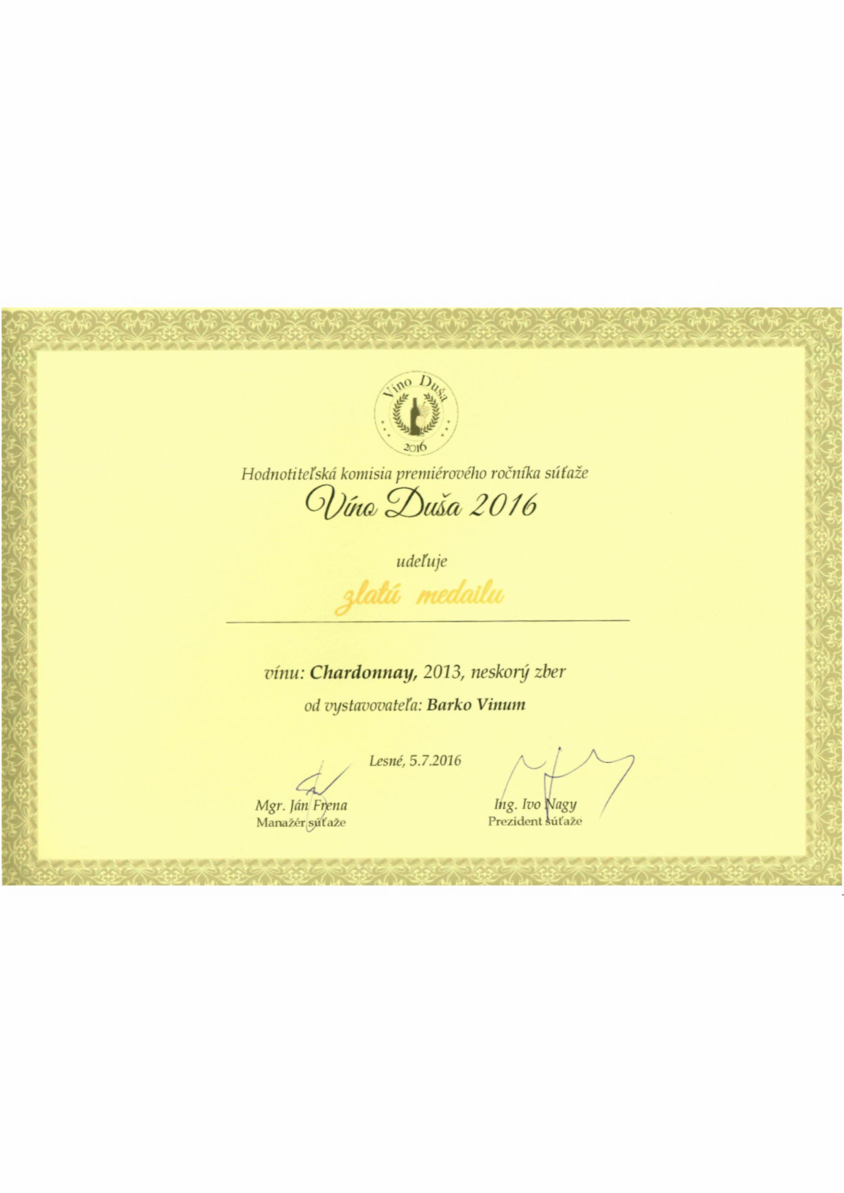 Na fotke sa nachádza diplom zo súťaže Víno Duša 2016 prvé miesto pre Barko vinum Barko Vinum fotografia od Best4Friends - TAGS.WORLD